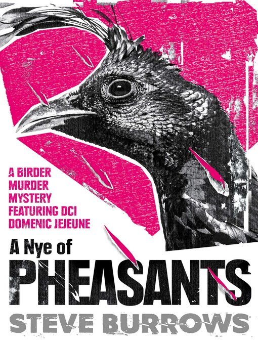 Title details for A Nye of Pheasants by Steve Burrows - Available